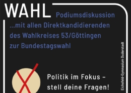 Podiumsdiskussion mit allen Direktkandidierenden des Wahlkreises 53/Göttingen zur Bundestagswahl. Donnerstag, 6. Februar 2025, Forum des Schulzentrums Auf der Klappe, Duderstadt und im Livestream 19 Uhr